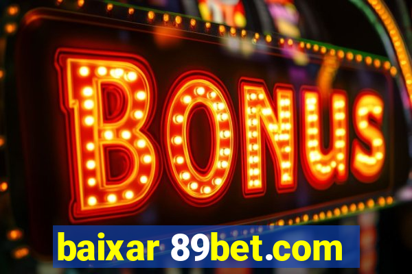 baixar 89bet.com